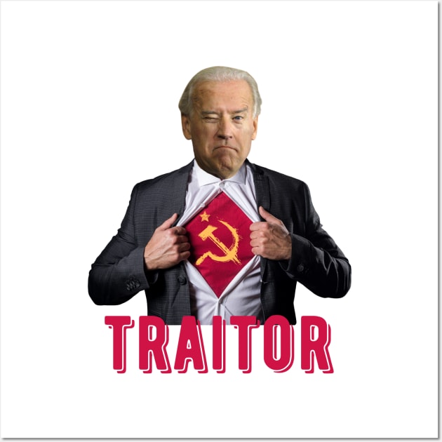 Biden is a Communist Traitor Wall Art by JessyCuba